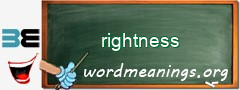 WordMeaning blackboard for rightness